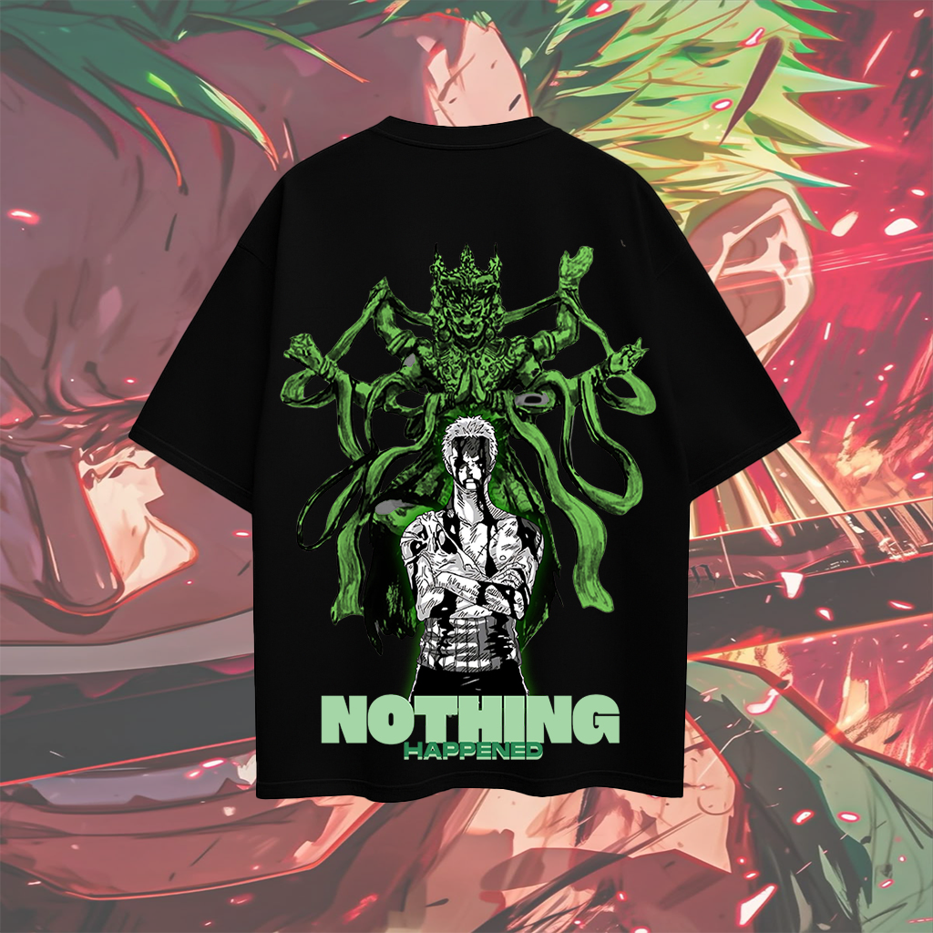 RORONOA ZORO: NOTHING HAPPENED T-SHIRT